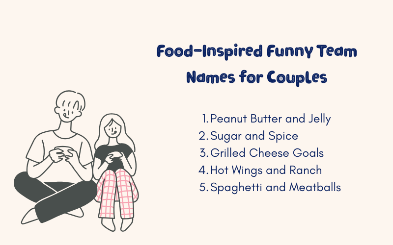 Food-Inspired-Funny-Team-Names-for-Couples