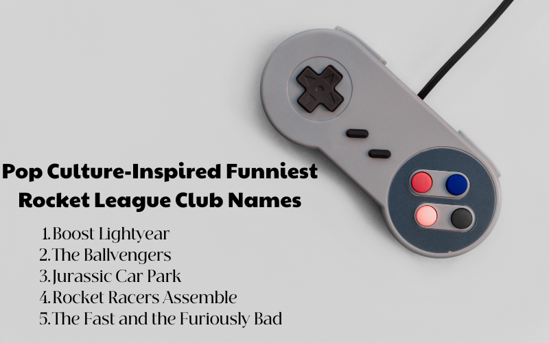 Pop-Culture-Inspired-Funniest-Rocket-League-Club-Names